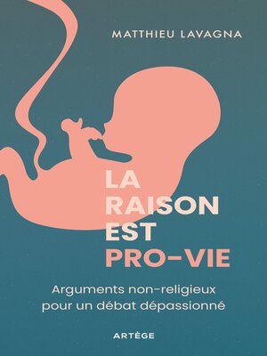 cover image of La raison est pro-vie